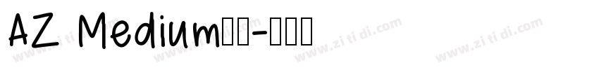 AZ Medium字体字体转换